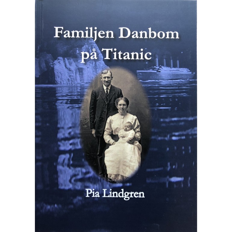 Familjen Danbom på Titanic Familjen Danbom på Titanic